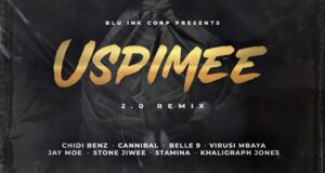 AUDIO | Khaligraph Jones x Chidi Beenz x Cannibal x Belle 9 x Jay Moe x Stamina – Uspimee | Download