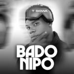 Bado Nipo | Download