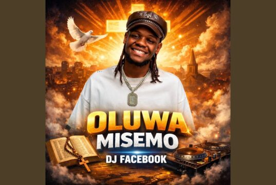 AUDIO | Dj Facebook – OLUWA MISEMO | Download
