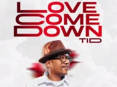 AUDIO | TiD – Love Come Down | Download