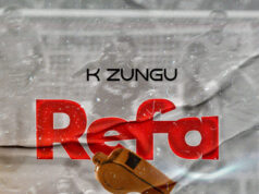 AUDIO | K Zungu – Refa | Download