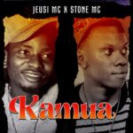 Jeusi Mc & Stone Mc – Kamua
