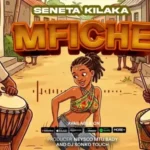 AUDIO | Seneta Kilaka – Mfiche | Download