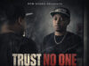 AUDIO | P Mawenge Ft. Snoby – Trust No One | Download