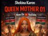 AUDIO | Shekina Karen – Queen Mother 01 (Disstrack) | Download
