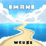 Weusi – Imani