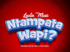 AUDIO | Laulin Music – Ntampata Wapi | Download