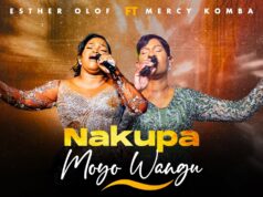 AUDIO | Esther Olof Ft Mercy Komba – Nakupa Moyo Wangu | Download