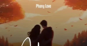 AUDIO | Phany Love – Huyu | Download