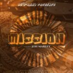 Dj D-Ommy Ft. Johmarley – Mission