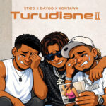 Stizo Ft. Kontawa & Dayoo – Turudiane