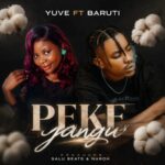 Yuve Ft. Baruti – Peke Yangu