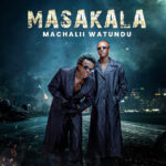 Machalii Watundu – MATONGE