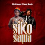 Rich Angel Ft. Lody Music – Siko Sawa