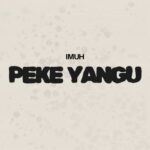 Imuh – Peke Yangu