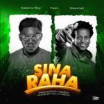 Kalama boy Ft. Msomali – Sina Raha
