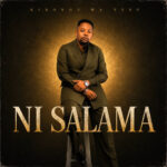 Kibonge Wa Yesu – Ni Salama
