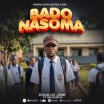 DJHajiz jinii Ft. Mchunga – Bado Nasoma Remix
