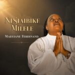 Maryjane Ferdinand – Nisiabike Milele