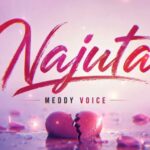 Meddy Voice – Najuta