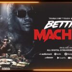 Taivina Ft Mr T Touch & Dully Sykes – Betting Machine 2